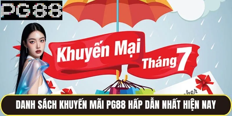 Khuyến Mãi Pg88 Tổng Hợp Ưu Đãi Cực Sốc Theo Nhiều Khung Giờ 2 Danh sách khuyến mãi pg88 hấp dẫn nhất hiện nay