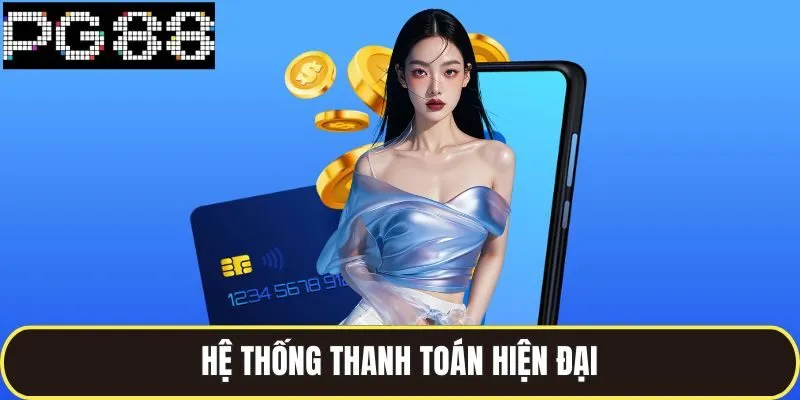 trang chủ 26 Hệ thống thanh toán hiện đại, xử lý tức thì