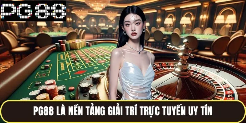 trang chủ 24 Pg88 là nền tảng giải trí trực tuyến uy tín hàng đầu
